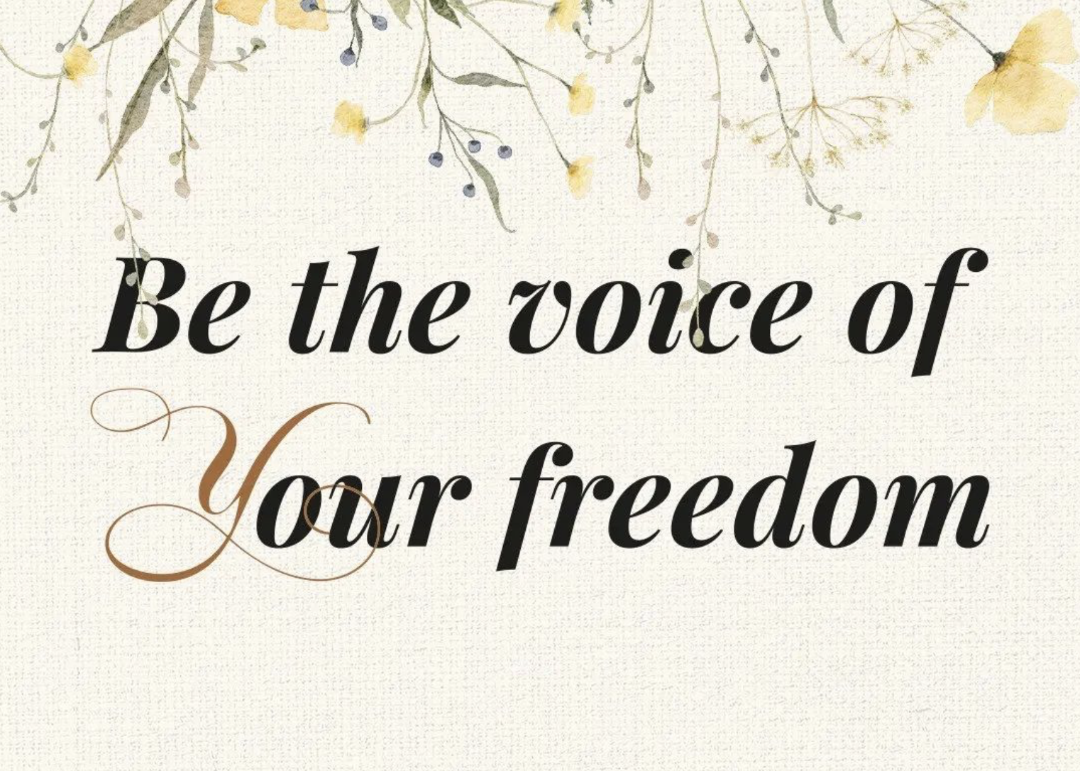 Al momento stai visualizzando Be the voice of (y)our freedom